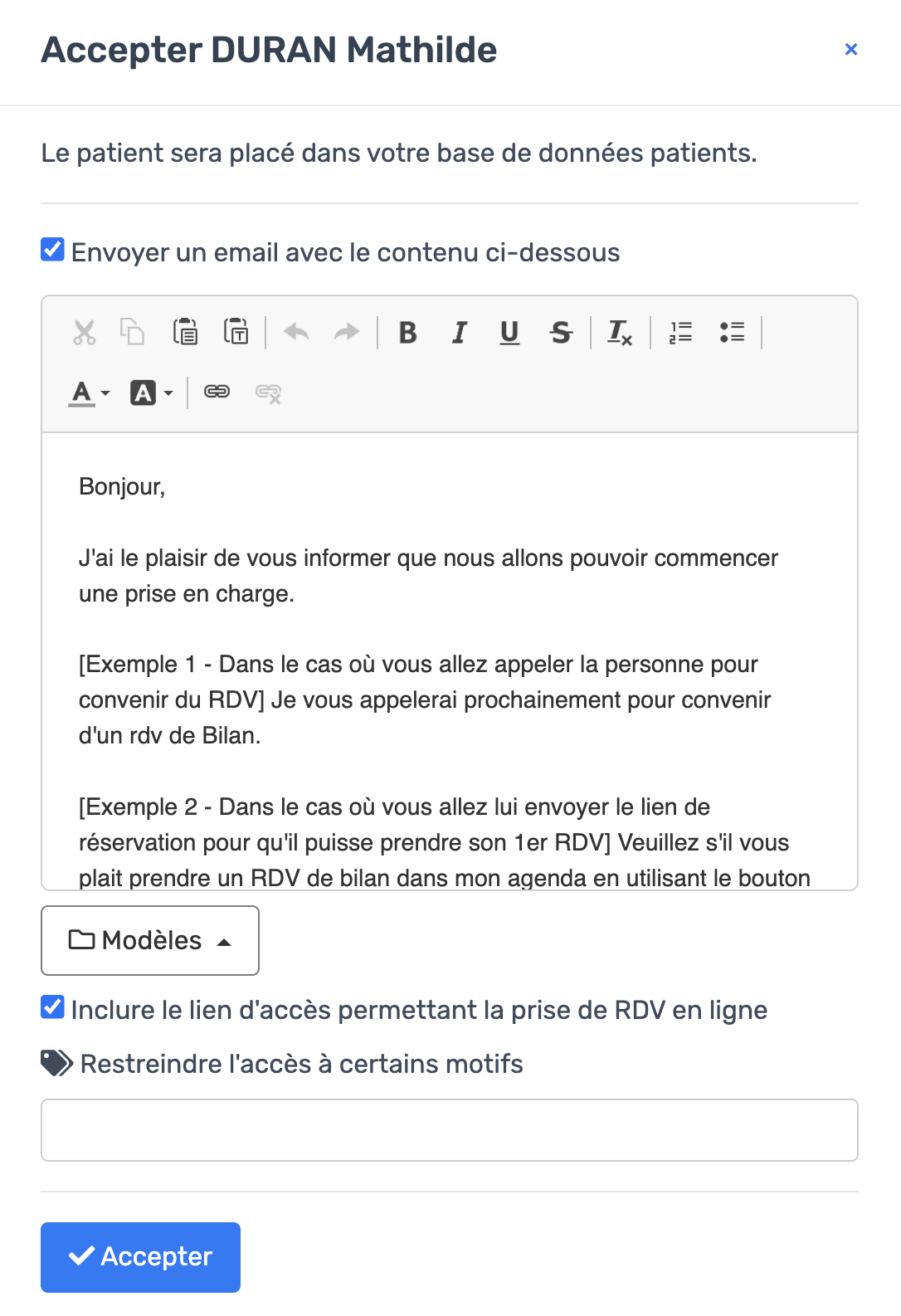 Fenêtre pour prendre un patient en charge