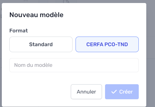 La fenêtre Nouveau modèle avec le choix du format CERFA PCO-TND